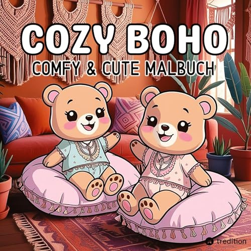 Boho Malbuch - Cozy Malbuch für Erwachsene Cute & Chill: Anti-Stress Entspannung - Einfaches und Niedliches Malbuch
