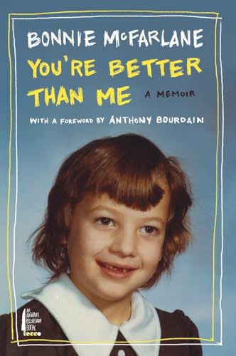 You're Better Than Me: A Memoir