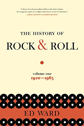 HISTORY OF ROCK AND ROLL, PART I: 1920-1963 (History of Rock & Roll)