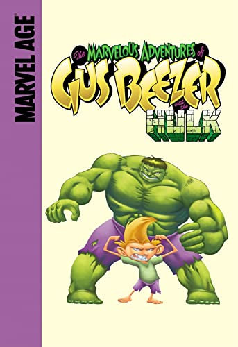 Gus Beezer with the Hulk (The Marvelous Adventures of Gus Beezer)