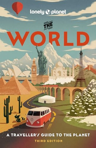 Lonely Planet The World: A Traveller's Guide to the Planet | Every Country from A-Z | Itineraries from 5 weeks to 3 months | Beautiful Travel Gift (Travel Guide)