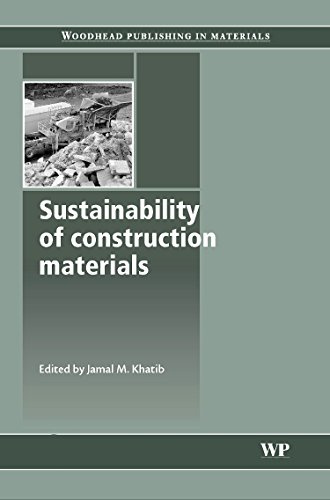 Sustainability of Construction Materials (Woodhead Publishing Series in Civil and Structural Engineering)