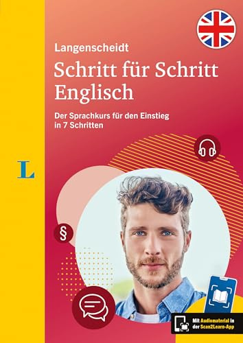 Langenscheidt Schritt für Schritt Englisch: Der Sprachkurs für den Einstieg in 7 Schritten – mit Scan2Learn-App (Langenscheidt Sprachkurs Schritt für Schritt)