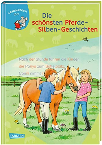 LESEMAUS zum Lesenlernen Sammelbände: Die schönsten Pferde-Silben-Geschichten: Extra Lesetraining – Lesetexte mit farbiger Silbenmarkierung