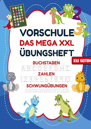 Das MEGA XXL Vorschule Übungsheft für Jungen – Buchstaben, Zahlen & Schwungübungen mit Dinos: Das große Dinosaurier Vorschulbuch für Jungen ab 5 Jahre ... Schreiben, Rechnen und Feinmotorik lernen.