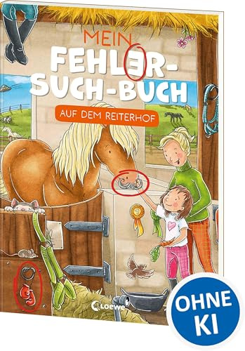 Mein Fehler-Such-Buch - Auf dem Reiterhof: Rätsel- und Beschäftigungsbuch mit durchgängiger Geschichte für Kinder ab 6 Jahren