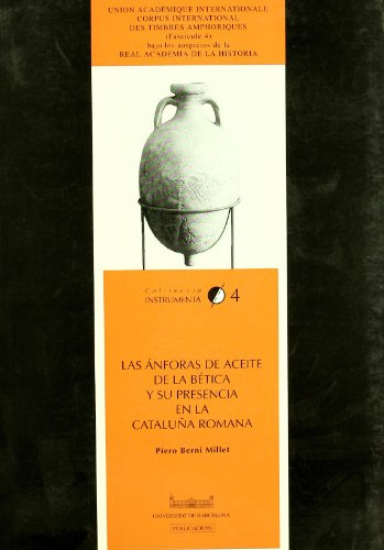 Las ánforas de aceite de la Bética y su presencia en la Cataluña romana: 4