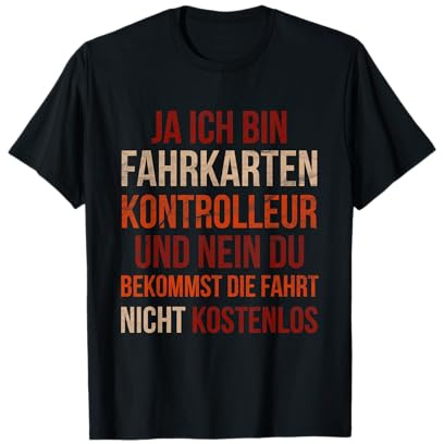 Fahrscheine kontrollieren als Fahrkartenkontrolleur T-Shirt