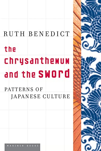 The Chrysanthemum And The Sword: Patterns of Japanese Culture