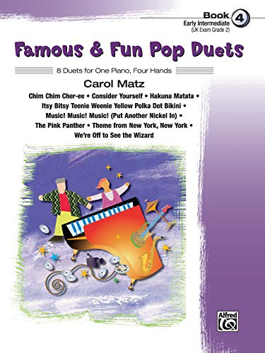 Famous & Fun Pop Duets, Bk 4: 8 Duets for One Piano, Four Hands (Famous & Fun, 4, Band 4)