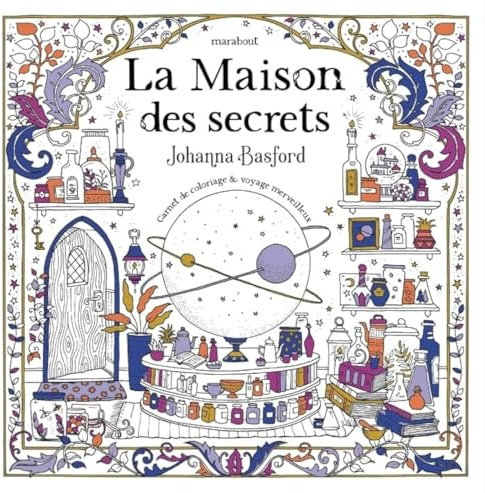 La maison des secrets: Carnet de coloriage & voyage merveilleux