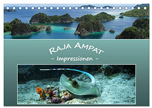 Raja Ampat - Impressionen (Tischkalender 2026 DIN A5 quer), CALVENDO Monatskalender: Unterwegs im Land der Vier Könige (CALVENDO Natur)