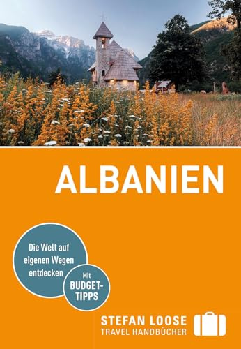 Stefan Loose Reiseführer Albanien: mit Reiseatlas