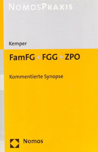 FamFG - FGG - ZPO: Kommentierte Synopse