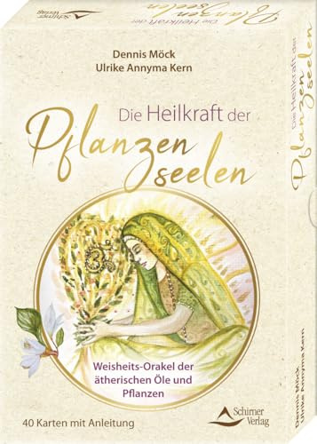 Die Heilkraft der Pflanzenseelen – Weisheits-Orakel der ätherischen Öle und Pflanzen: 40 Karten mit Anleitung