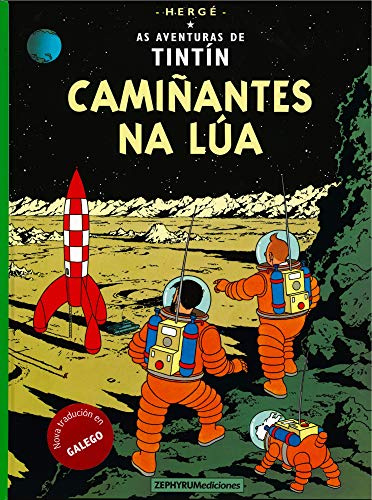 Camiñantes na Lúa: 3 (As aventuras de Tintín)