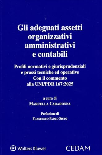 Gli adeguati assetti organizzativi amministrativi e contabili