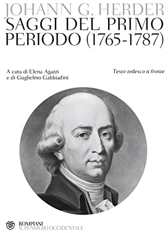 Saggi del primo periodo (1765-1787). Testo tedesco a fronte. Ediz. bilingue