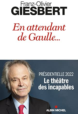 En attendant de Gaulle...