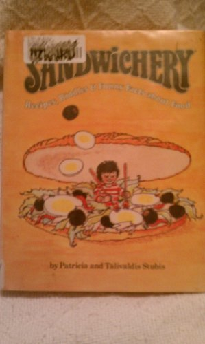 Sandwichery: Recipes, riddles & funny facts about food