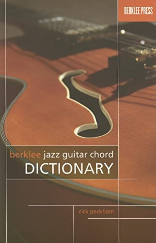 Berklee Jazz Guitar Chord Dictionary | Songbook für Anfänger bis Fortgeschrittene | Gitarren-Referenz-Notenbuch für Jazzmusiker | Gitarre-Buch zum Erlernen von Akkordgriffen, Harmonielehre