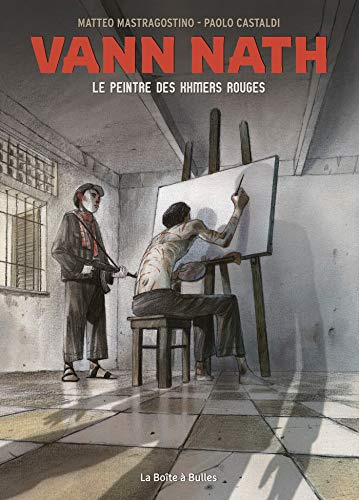 Vann Nath: Le peintre des Khmers rouges