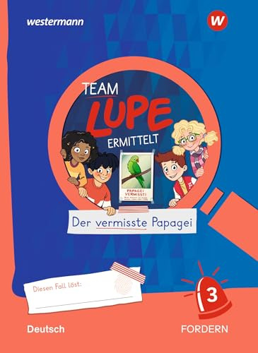 TEAM LUPE ERMITTELT - Übungshefte: FORDERN 3