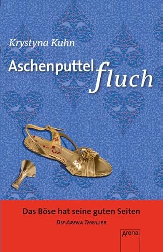 Aschenputtelfluch: Die Arena Thriller