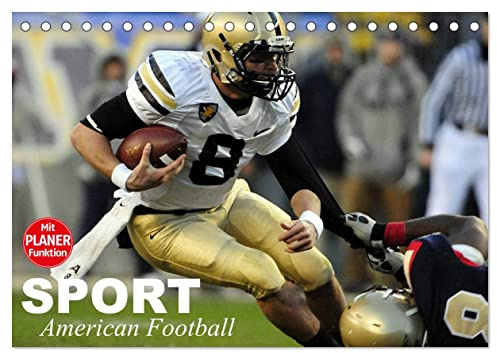 Sport. American Football (Tischkalender 2026 DIN A5 quer), CALVENDO Monatskalender: Die beliebteste Sportart in Amerika in tollen Bildern (CALVENDO Sport)