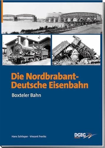 Die Nordbrabant-Deutsche Eisenbahn: Boxteler Bahn