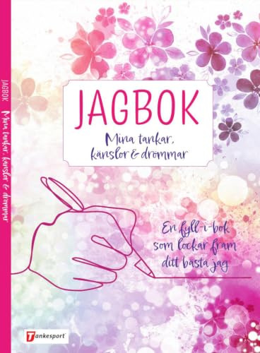 Jagbok : mina tankar, känslor och drömmar