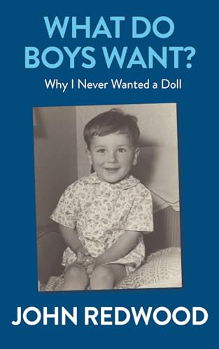 What Do Boys Want?: Why I Never Wanted a Doll