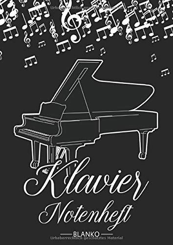 Klavier Notenheft Blanko: Notenheft DIN A4 Mit 110 Seiten - Notenpapier für Kinder und Erwachsene, Notenblock, Musikheft, Notenbuch, Notenblätter - Motiv: Klavier Flügel Noten Schwarz