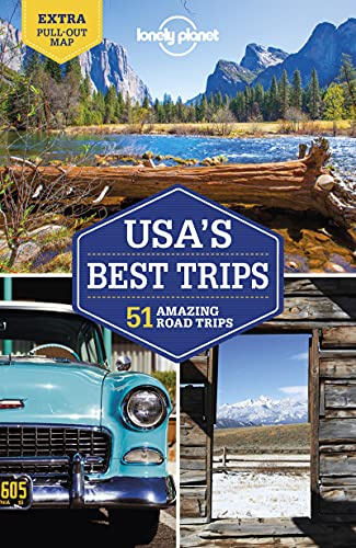 Lonely Planet USA's Best Trips 4: 51 amazing road trips (Road Trips Guide)