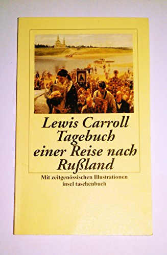 Tagebuch einer Reise nach Rußland im Jahr 1867 (insel taschenbuch)