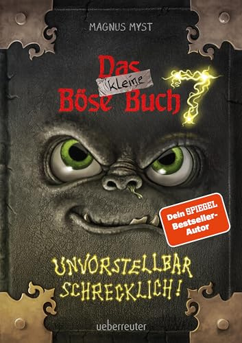 Das kleine Böse Buch 7: Unvorstellbar schrecklich! | Interaktiver Lesespaß ab 8 Jahren vom Spiegel-Bestseller-Autor! (Das kleine Böse Buch, Bd. 7)