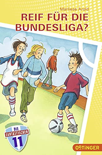 Die Fantastischen Elf 2. Reif für die Bundesliga?