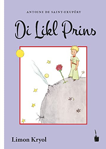 Di Likl Prins: Der kleine Prinz - Limon Kreol