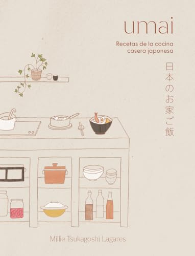 Umai: Recetas de la cocina casera japonesa (COCINAS DEL MUNDO)