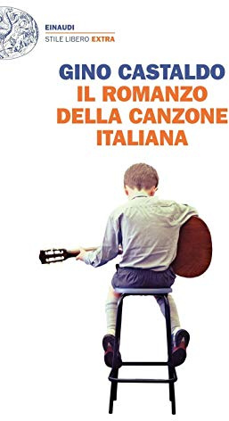 Il romanzo della canzone italiana