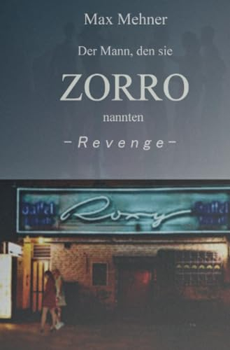 Der Mann, den sie ZORRO nannten - REVENGE