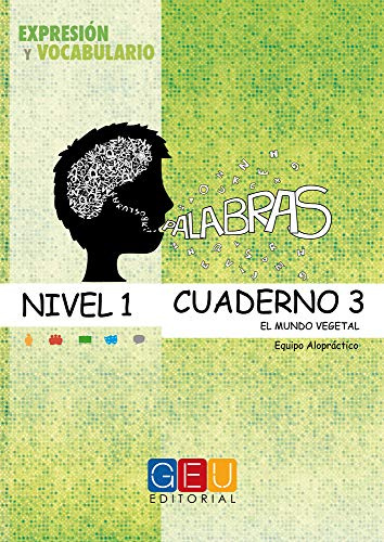 Palabras. Expresión y vocabulario. Cuaderno 3 Nivel 1