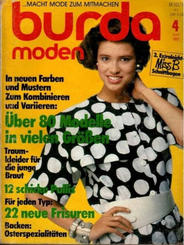 Burda Moden Magazin Deutschland 1985-04 Schnittmuster Frühlingsmode Brautkleid Originalausgabe