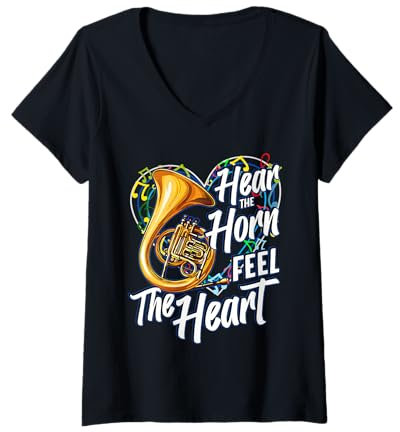 Damen Hear The Horn Feel The Heart French Horn Klassische Musik T-Shirt mit V-Ausschnitt