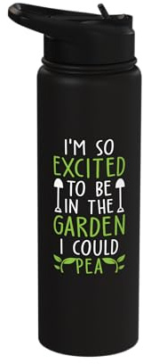 Excited To Be In The Garden Gardening Plant Lover Gardener Stainless Steel Insulated Water Bottle
