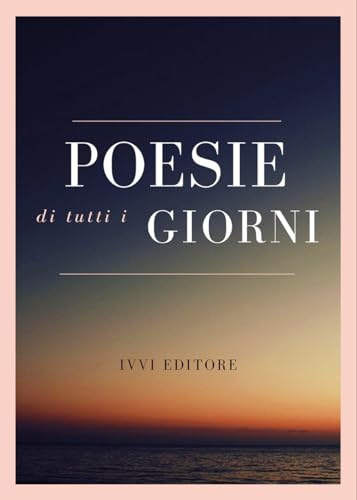 Poesie di tutti i giorni