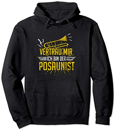 Posaunist Geschenkidee Posaune Pullover Hoodie