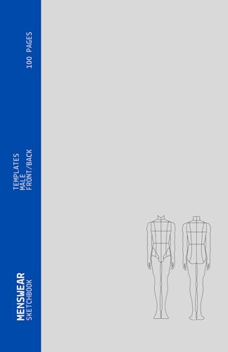 MENSWEAR SKETCHBOOK: Fashion Design Sketchbook Male Figure Templates Front/Back