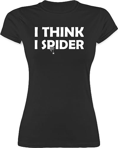 Shirt Damen - Sprüche Statement mit Spruch - I Think I Spider - Weiß - S - Schwarz - Halloween Haloween t-Shirts spruchshirts Helloween Tshirt Spruchshirt halloeween Shirts Funshirts jalloween
