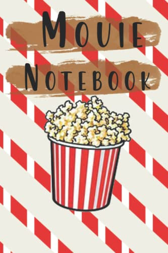 Movie Notebook for 2022 Journal for lovers movies: Keep Track of the Movies They Watch - 110 Pages - 6 x 9 A Perfect Gift Book For Movie Lovers
